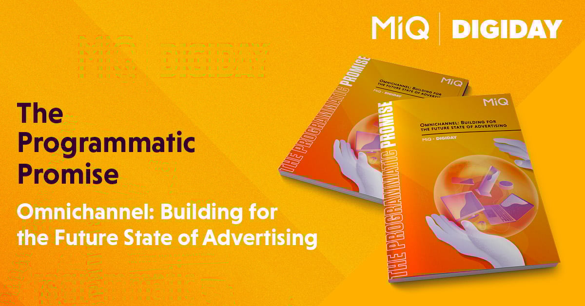 The Omnichannel Programmatic Promise The Omnichannel Programmatic Promise